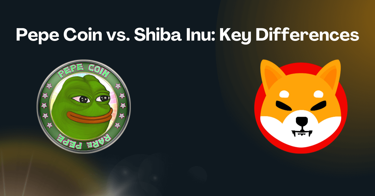 Pepe Coin vs. Shiba Inu: Key Differences