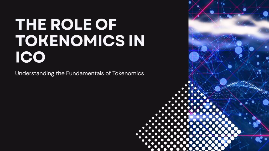 The Role of Tokenomics in ICO Success