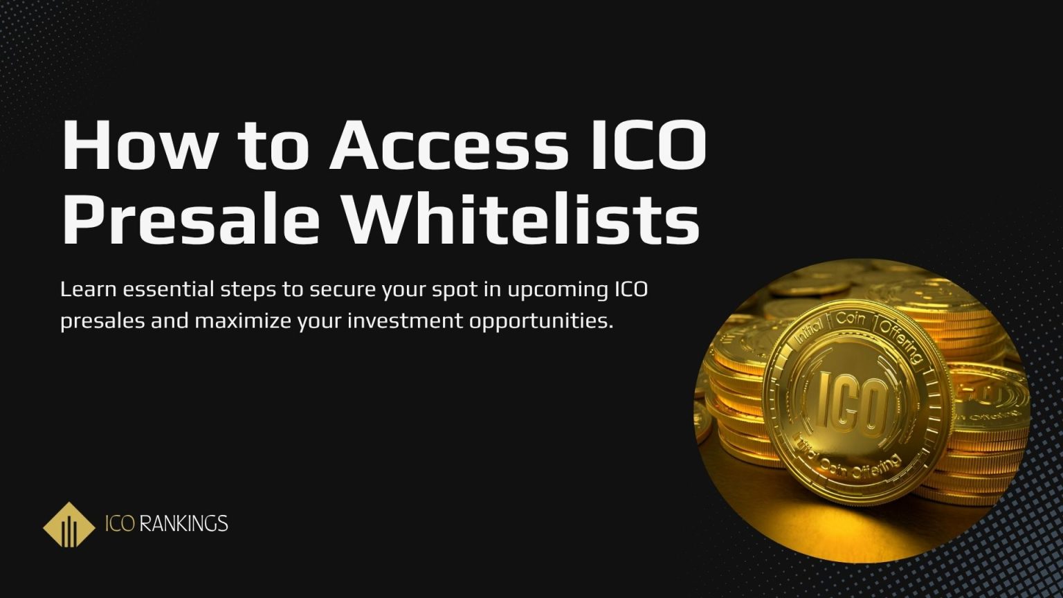 How to Access Whitelist for ICO Presales | ICO Rankings